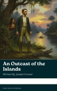 Cover-Bild zum Titel 'An Outcast of the Islands' von 'Joseph Conrad'