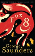 Cover-Bild zum Titel 'Fox 8' von 'George Saunders'