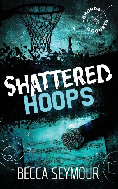Shattered Hoops - Becca Seymour