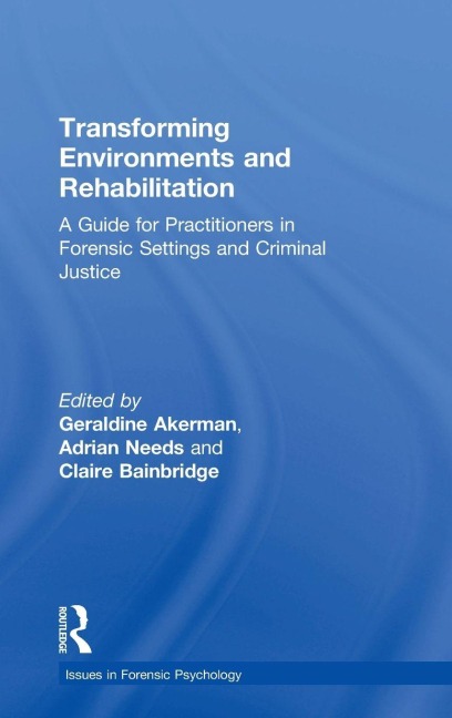 Transforming Environments and Rehabilitation - 