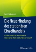 Cover-Bild zum Titel 'Die Neuerfindung des stationären Einzelhandels' von 'Gerrit Heinemann'