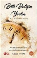 Bitti Dedigim Yerden - Gülcan Mutaf