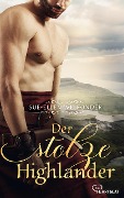 Cover-Bild zum Titel 'Der stolze Highlander' von 'Sue-Ellen Welfonder'