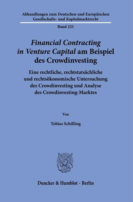 >Financial Contracting in Venture Capital< am Beispiel des Crowdinvesting. - Tobias Schilling