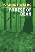 Cover-Bild zum Titel '15 Short Walks in the Forest of Dean' von 'Mike Dunn'