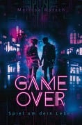 Cover-Bild zum Titel 'Game Over - Spiel um dein Leben' von 'Melissa Ratsch'