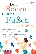 Cover-Bild zum Titel 'Den Boden unter den Füßen verlieren' von 'Barbara Günther-Haug'