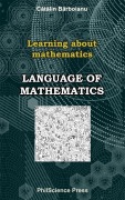 Cover-Bild zum Titel 'Language of mathematics (Learning about mathematics)' von 'PhilScience, Catalin Barboianu'