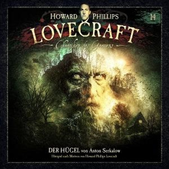 Chroniken des Grauens - Der Hügel Folge 14 - H. P. Lovecraft