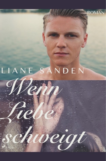 Wenn Liebe schweigt - Liane Sanden
