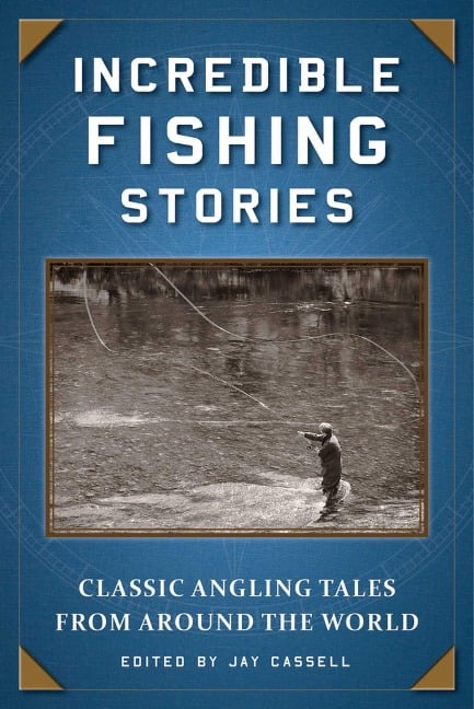 Incredible Fishing Stories - 