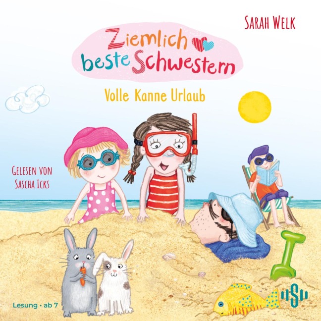 Ziemlich beste Schwestern 4: Volle Kanne Urlaub - Sarah Welk
