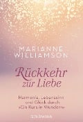 Cover-Bild zum Titel 'Rückkehr zur Liebe' von 'Marianne Williamson'