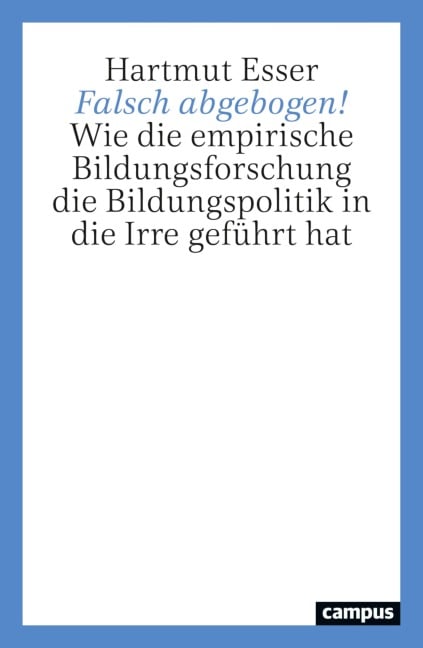 Falsch abgebogen! - Hartmut Esser