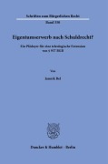 Cover-Bild zum Titel 'Eigentumserwerb nach Schuldrecht?' von 'Jannik Bel'