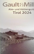 Cover-Bild zum Titel 'Gault&Millau Alm- und Hüttenguide Tirol 2024' von ''