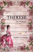 Cover-Bild zum Titel 'Therese' von 'Charlotte Von Ahlefeld'