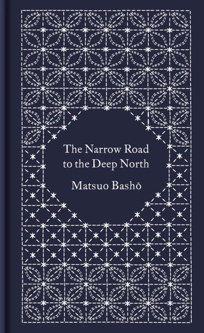 The Narrow Road to the Deep North and Other Travel Sketches - Matsuo Basho