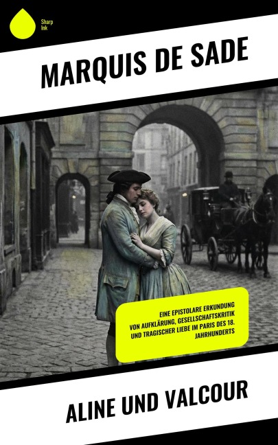 Aline und Valcour - Marquis De Sade