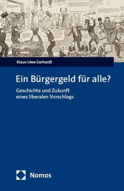 Ein Bürgergeld für alle? - Klaus-Uwe Gerhardt