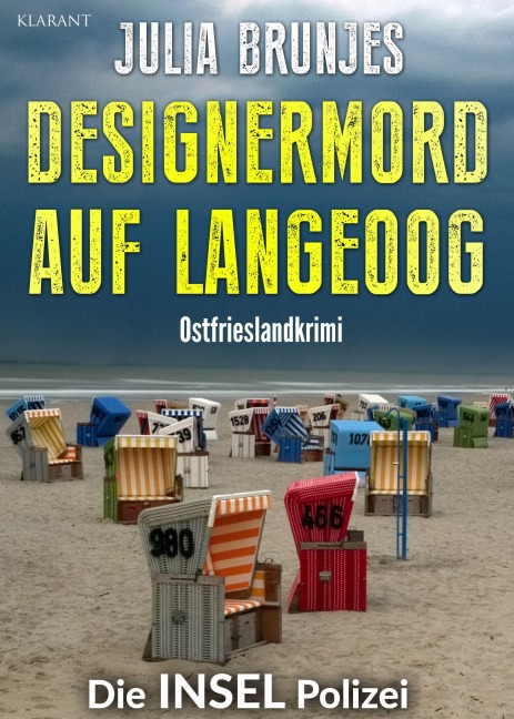 Designermord auf Langeoog. Ostfrieslandkrimi - Nordseekrimi - Langeoog Krimi - Julia Brunjes