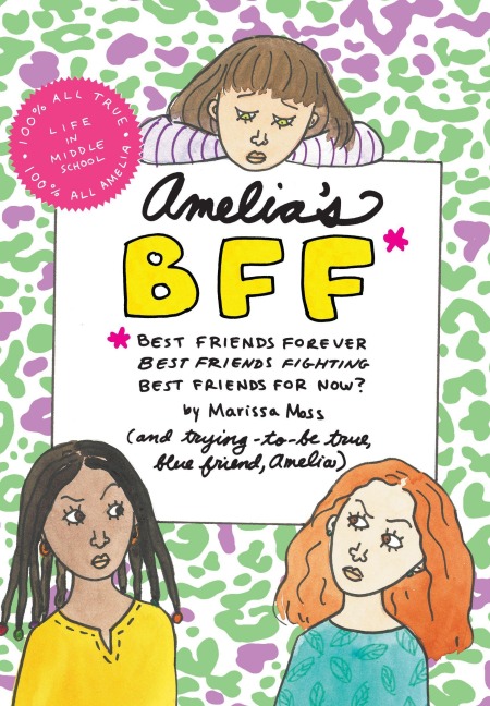 Amelia's BFF - Marissa Moss