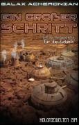 Cover-Bild zum Titel 'Ein großer Schritt' von 'Galax Acheronian'