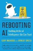 Cover-Bild zum Titel 'Rebooting AI' von 'Gary Marcus, Ernest Davis'