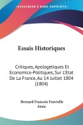 Essais Historiques - Bernard Francois Fonvielle Anne