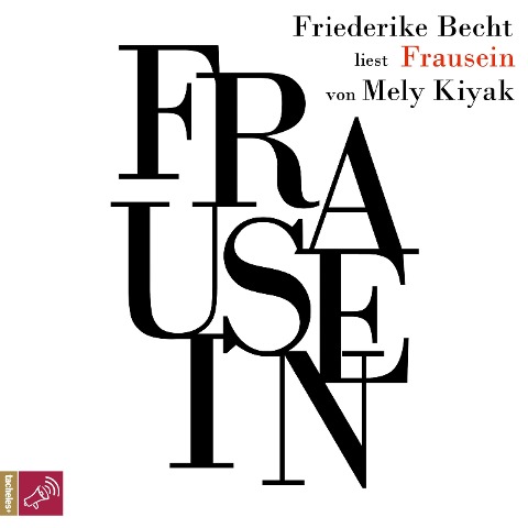 Frausein - Mely Kiyak
