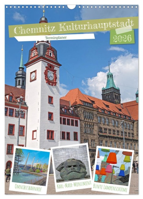 Chemnitz Kulturhauptstadt Terminplaner (Wandkalender 2026 DIN A3 hoch), CALVENDO Monatskalender - Denise Graupner