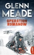 Cover-Bild zum Titel 'Operation Romanow' von 'Glenn Meade'