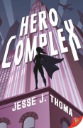 Cover-Bild zum Titel 'Hero Complex' von 'Jesse J. Thoma'