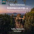 Intermezzi op.4/Klaviersonate op.11 - Tullia Melandri