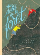 Cover-Bild zum Titel 'Au-Delà de la Forêt' von 'Nadine Robert'