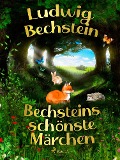 Cover-Bild zum Titel 'Bechsteins schönste Märchen' von 'Ludwig Bechstein'