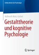 Cover-Bild zum Titel 'Gestalttheorie und kognitive Psychologie' von 'Hellmuth Metz-Göckel'