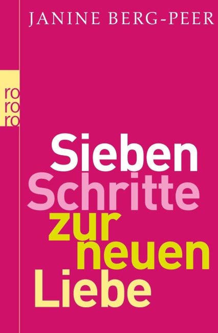 Sieben Schritte zur neuen Liebe - Janine Berg-Peer