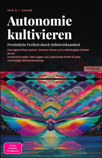 Autonomie kultivieren - Iris A. I. Saage