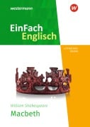 Cover-Bild zum Titel 'Macbeth. EinFach Englisch New Edition Textausgaben' von 'William Shakespeare, Iris Edelbrock'