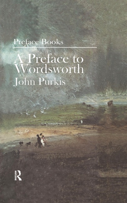 A Preface to Wordsworth - John Purkis