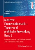 Moderne Finanzmathematik ¿ Theorie und praktische Anwendung Band 2 - Ralf Korn, Sascha Desmettre