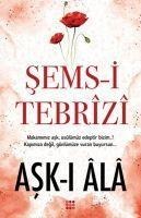 Ask-i Ala - Sems-I Tebrizi