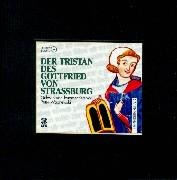 Der Tristan des Gottfried von Straßburg - Peter Wapnewski