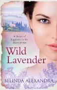 Cover-Bild zum Titel 'Wild Lavender' von 'Belinda Alexandra'