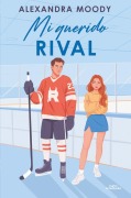 Cover-Bild zum Titel 'Mi Querido Rival / Rival Darling' von 'Alexandra Moody'