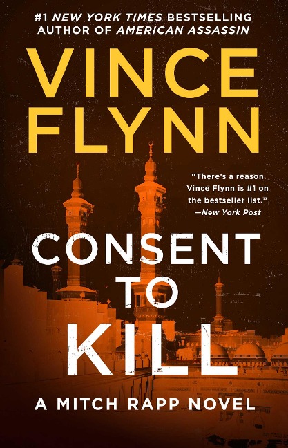 Consent to Kill - Vince Flynn