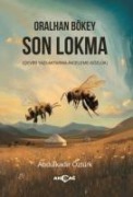 Cover-Bild zum Titel 'Oralhan Bökey Son Lokma' von 'Abdulkadir Öztürk'