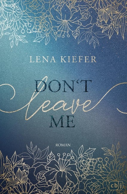 Don't LEAVE me - Lena Kiefer