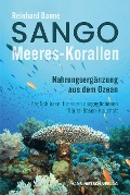 Cover-Bild zum Titel 'Sango Meeres-Korallen' von 'Reinhard Danne'